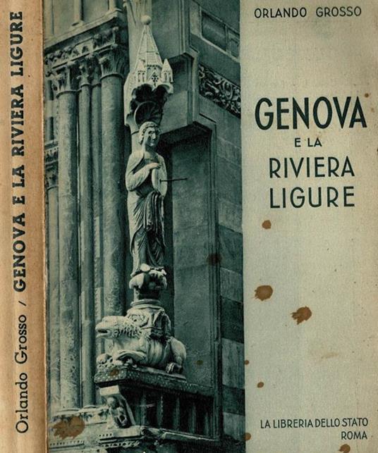 Genova e la Riviera ligure - Orlando Grosso - copertina