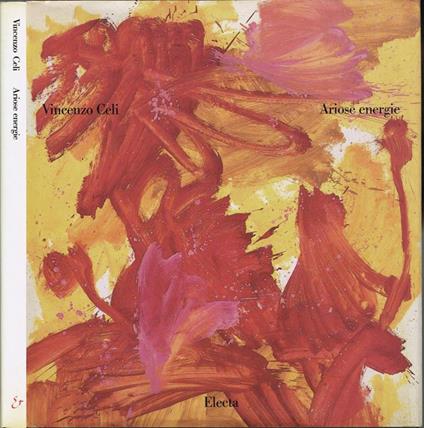 Vincenzo Celi: Ariose energie - Tommaso Trini - copertina