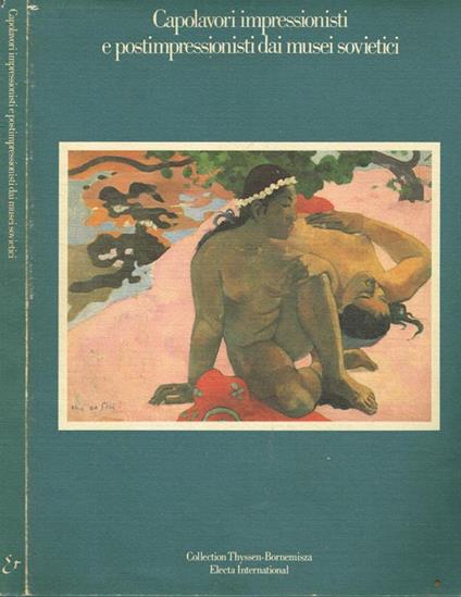 Capolavori impressionisti e postimpressionisti dai Musei sovietici - copertina