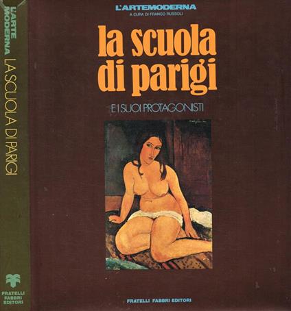 La scuola di Parigi e i suoi protagonisti - copertina