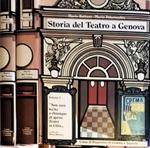 Storia del Teatro a Genova – Vol. I e II