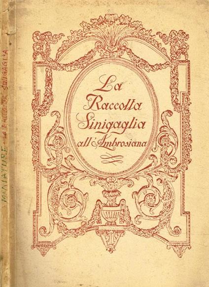 La raccolta Sinigaglia all'Ambrosiana - G. Morazzoni - copertina