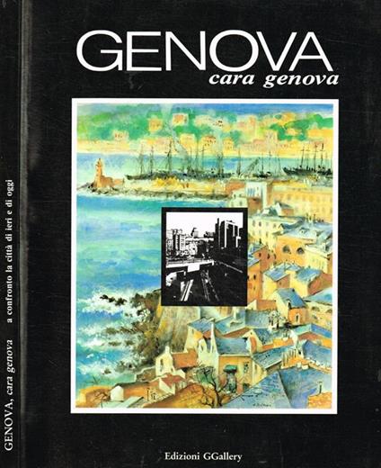 Genova, cara Genova - Camillo Arcuri - copertina