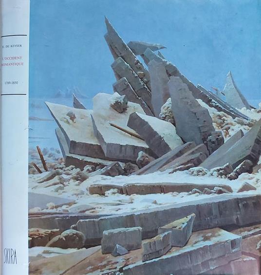 L' Occident Romantique 1789 - 1850 - Eugénie de Keyser - copertina
