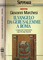 Il Vangelo di Gerusalemme a Roma