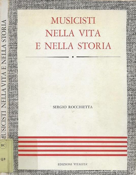 Musicisti nella vita e nella storia - Sergio Rocchietta - copertina