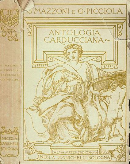 Antologia Carducciana. Poesie e prose - Guido Mazzoni - copertina