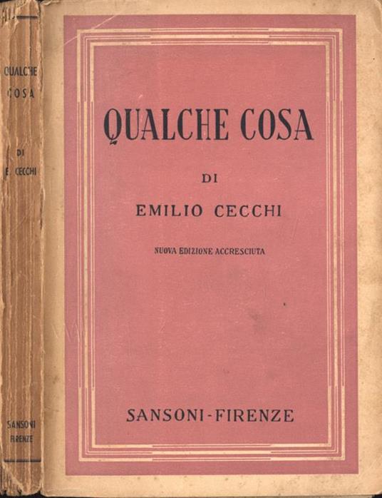 Qualche cosa - Emilio Cecchi - copertina