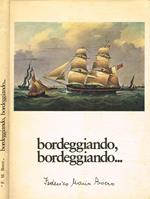 Bordeggiando, bordeggiando…