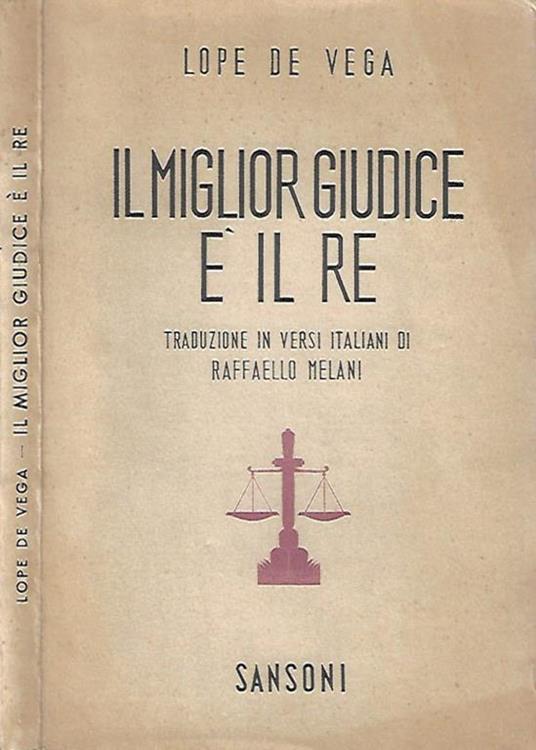 Il miglior giudice è il Re - Lope de Vega - copertina