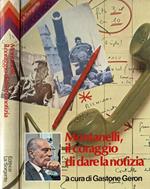 Montanelli, il coraggio di dare la notizia