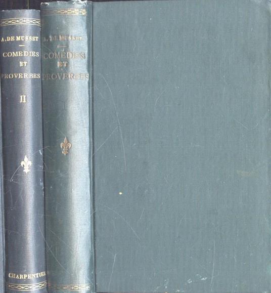 Comèdies et proverbes Tome I - II - Alfred de Musset - copertina