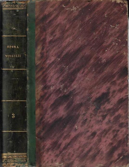 Maronis opera ex recensione Chr. Gottl. Heyne recentioribus wunderlichii et ruhkopfii curis illustrata Tomus tertius - Publio Virgilio Marone - copertina