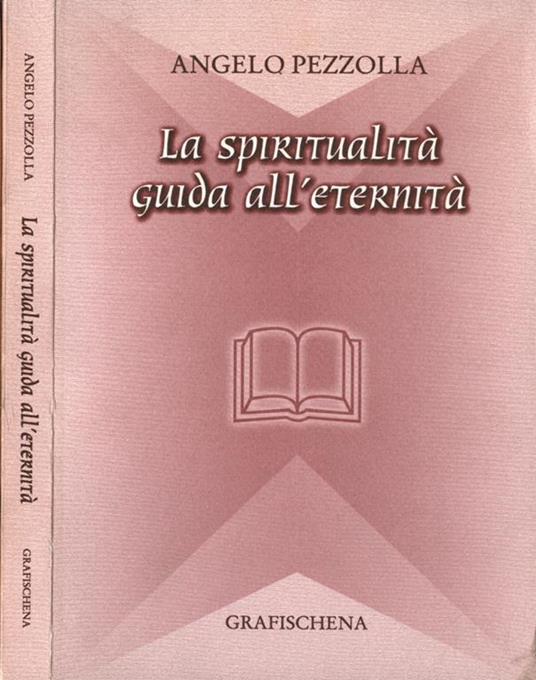 La spiritualità guida all' eternità - copertina