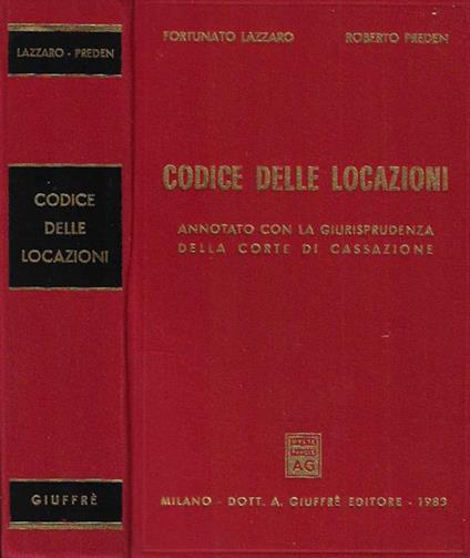 Codice delle Locazioni annotato con la giurisprudenza della Corte di Cassazione - Fortunato Lazzaro - copertina