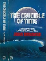 The crucible of time