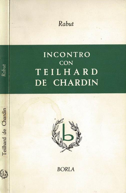 Incontro con Teilhard de Chardin - Olivier A. Rabut - copertina