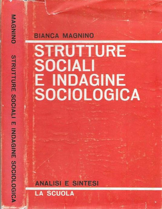 Strutture sociali e indagine sociologica - Bianca Magnino - copertina