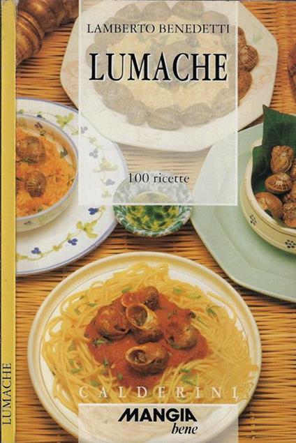 Lumache - Lamberto Benedetti - copertina