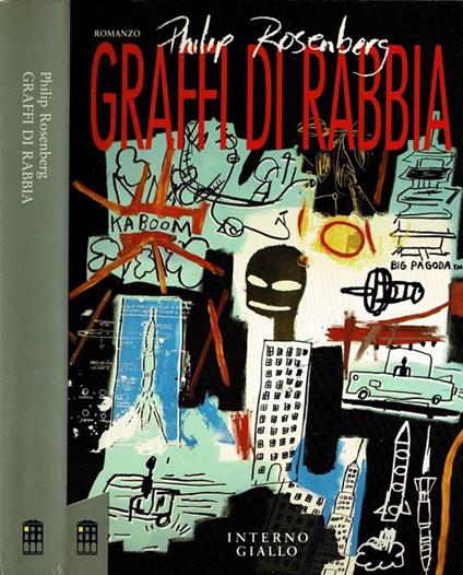 Graffi di rabbia - Philip Rosenberg - copertina