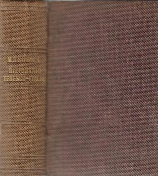 Dizionario tedesco-italiano e italiano-tedesco - Giuseppe Maschka - copertina