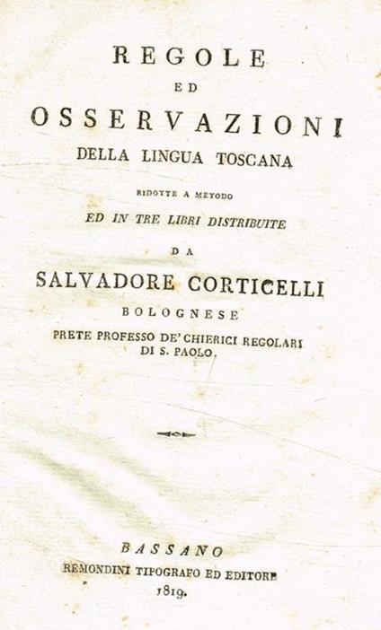 Regole ed osservazioni della lingua toscana - Salvatore Corticelli - copertina