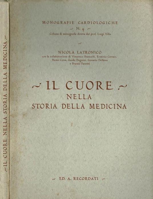 Il Cuore nella storia della medicina - Nicola Latronico - copertina