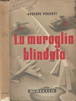 La Muraglia blindata