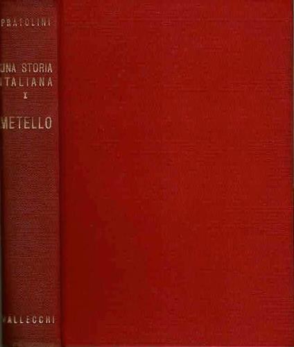 Metello Una storia italiana I - Vasco Pratolini - copertina