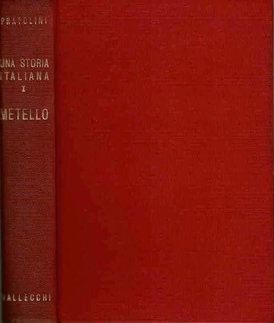 Metello Una storia italiana I - Vasco Pratolini - copertina