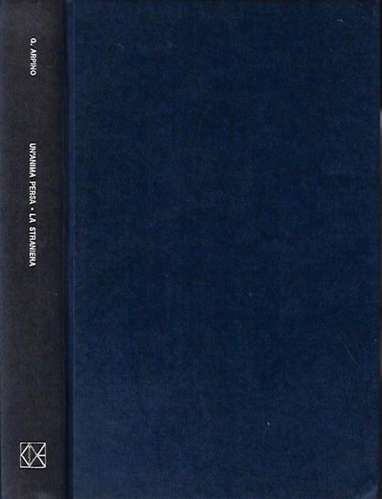 Un'anima persa - La straniera - Giovanni Arpino - copertina