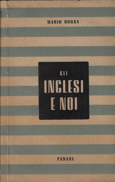 Gli inglesi e noi - Mario Borsa - copertina