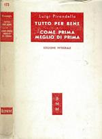 Tutto per bene - Come prima meglio di prima