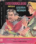 I guerriglieri della Serra Nevada