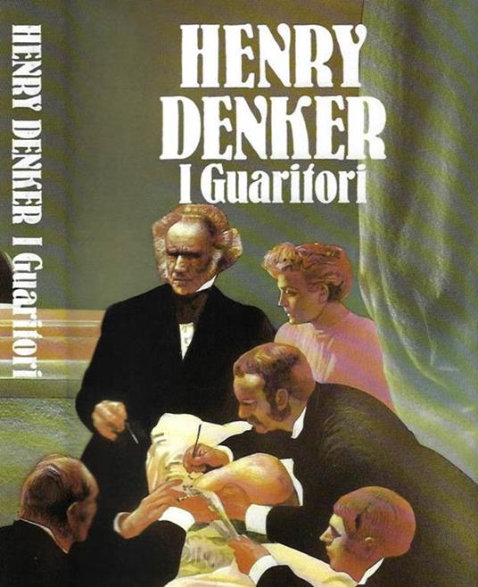I guaritori - Henry Denker - copertina