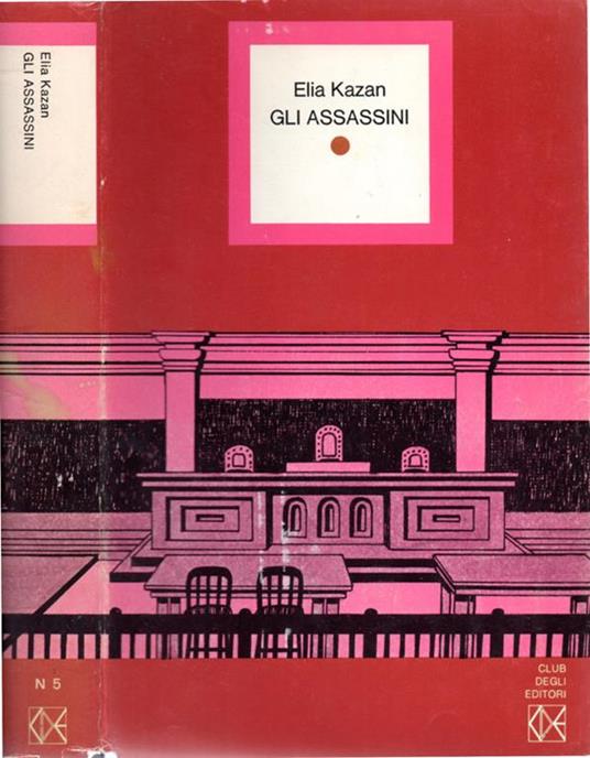 Gli assassini - Elia Kazan - copertina