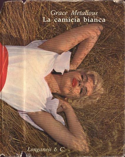 La camicia bianca - Grace Metalious - copertina