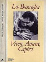 Vivere, amare, capirsi