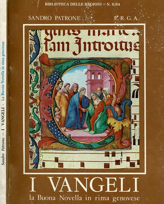 I vangeli. La buona novella in rima genovese - Sandro Patrone - copertina