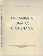 La famiglia umana e cristiana