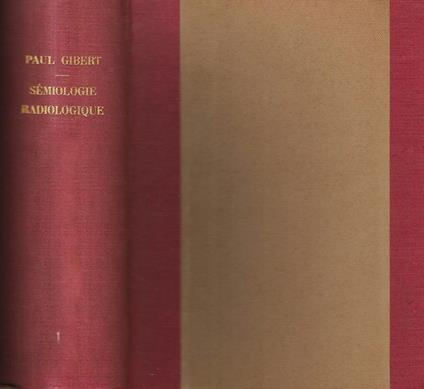 Semiologie Radiologique - Paul Gibert - copertina