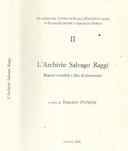 L' Archivio Salvago Raggi - Stefano Patrone - copertina