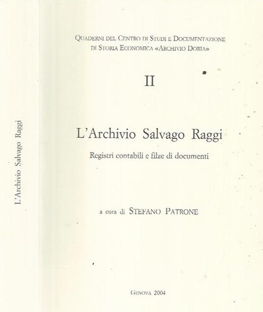 L' Archivio Salvago Raggi - Stefano Patrone - copertina