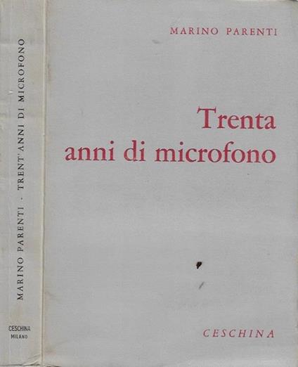Trenta anni di microfono - Marino Parenti - copertina