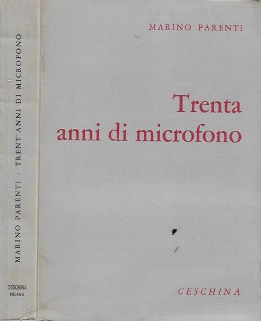 Trenta anni di microfono - Marino Parenti - copertina