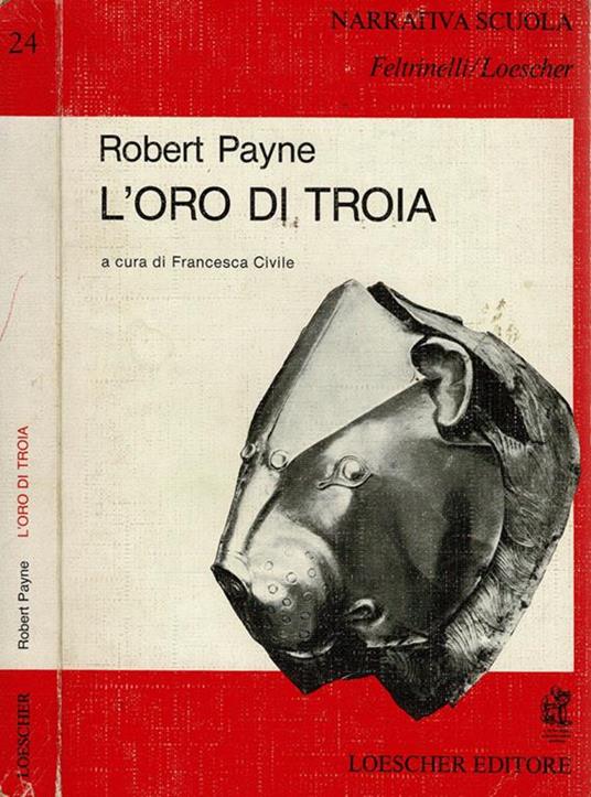 L' oro di Troia - Robert Payne - copertina
