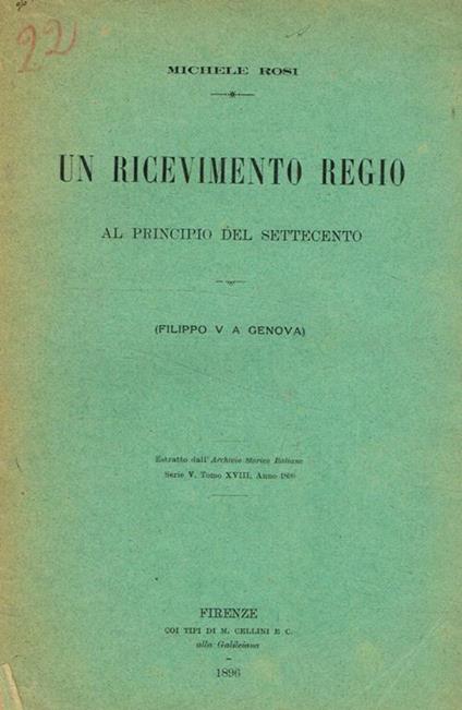 Un ricevimento Regio al principio del Settecento - Michele Rosi - copertina