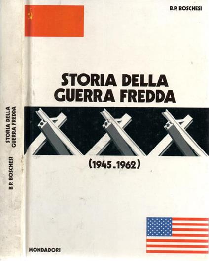 Storia della guerra fredda - B. Palmiro Boschesi - copertina