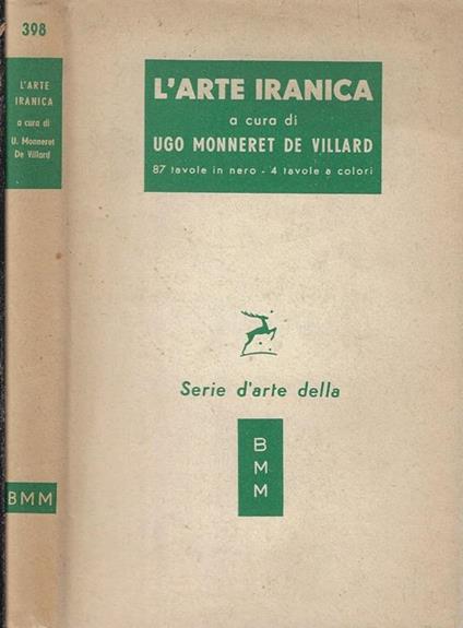 L' arte iranica - Ugo Monneret de Villard - copertina