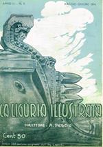 La Liguria illustrata.rivista mensile d'arte, storia, letteratura. Anno II n.5, 1914
